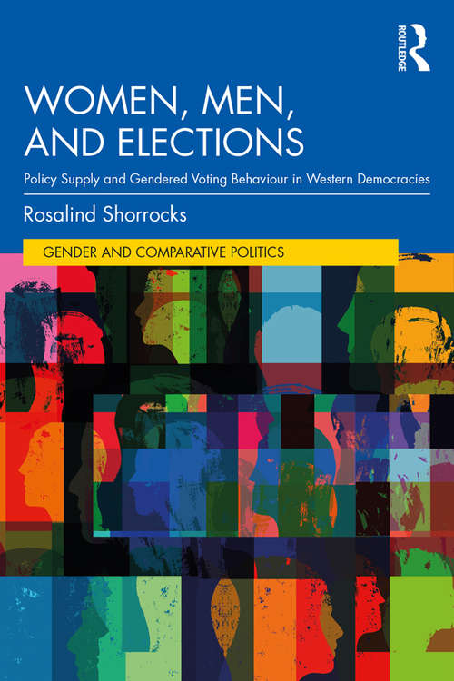 Book cover of Women, Men, and Elections: Policy Supply and Gendered Voting Behaviour in Western Democracies (Gender and Comparative Politics)