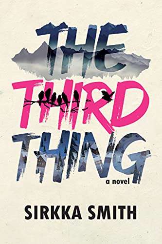 Book cover of The Third Thing: A Novel