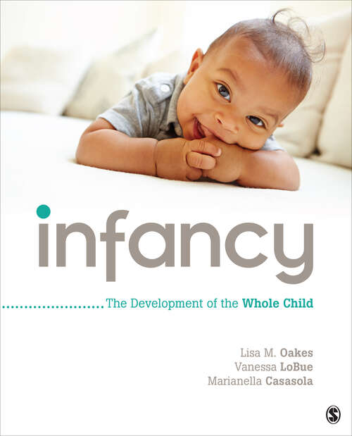 Book cover of Infancy: The Development of the Whole Child