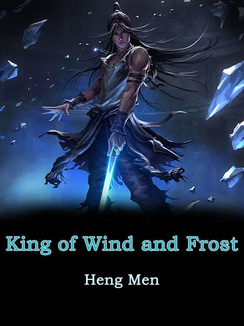 Book cover of King of Wind and Frost: Volume 1 (Volume 1 #1)