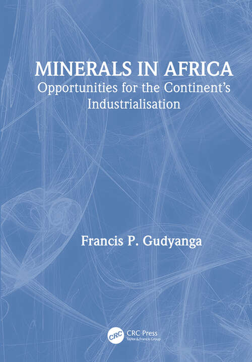 Book cover of Minerals in Africa: Opportunities for the Continent’s Industrialisation