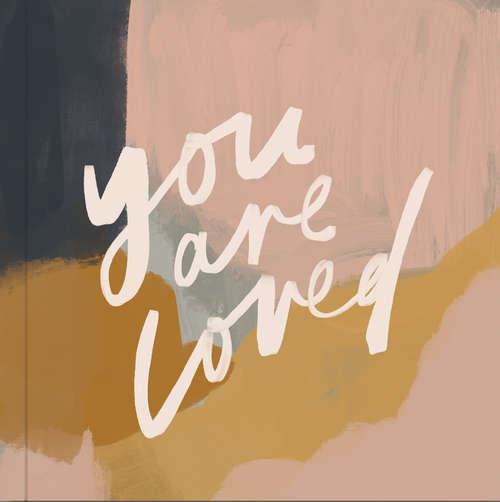 Book cover of You Are Loved