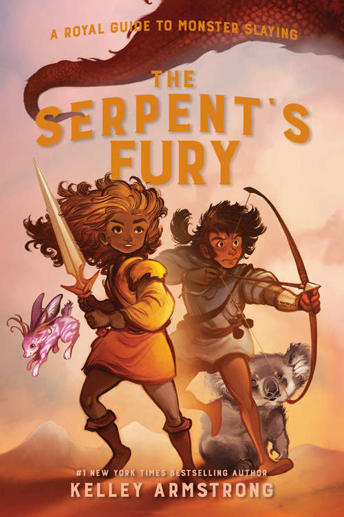 Book cover of The Serpent's Fury: Royal Guide to Monster Slaying, Book 3 (A Royal Guide to Monster Slaying #3)