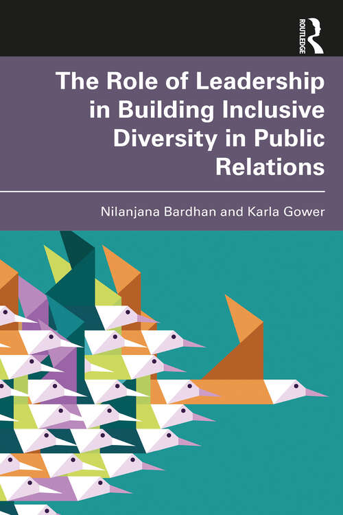 Book cover of The Role of Leadership in Building Inclusive Diversity in Public Relations