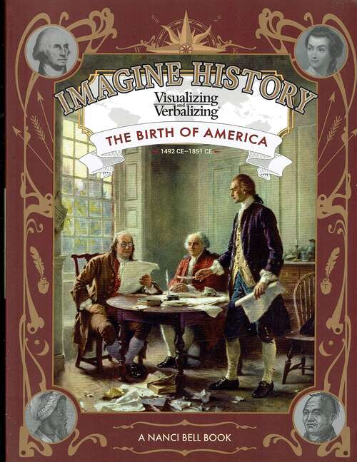 Book cover of Imagine History Visualizing and Verbalizing: The Birth of America 1492 - 1851