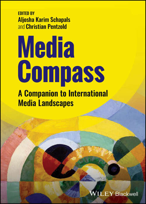 Book cover of Media Compass: A Companion to International Media Landscapes