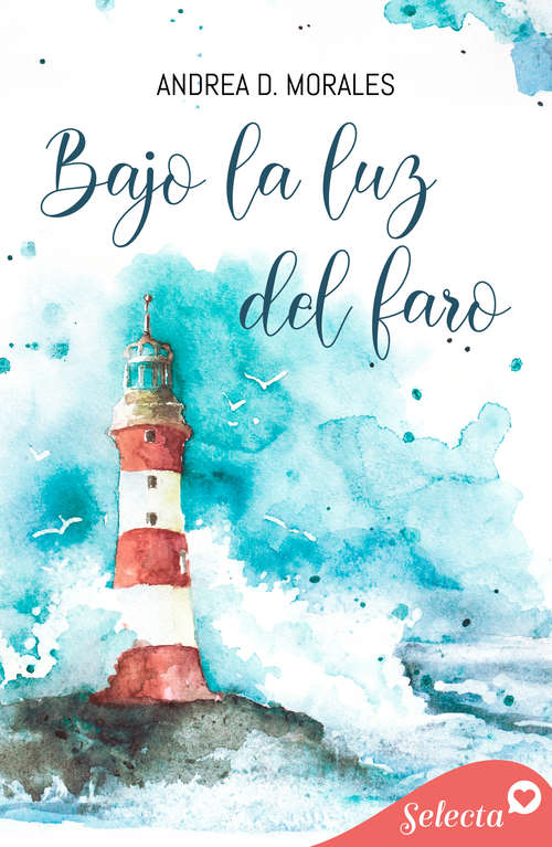 Book cover of Bajo la luz del faro