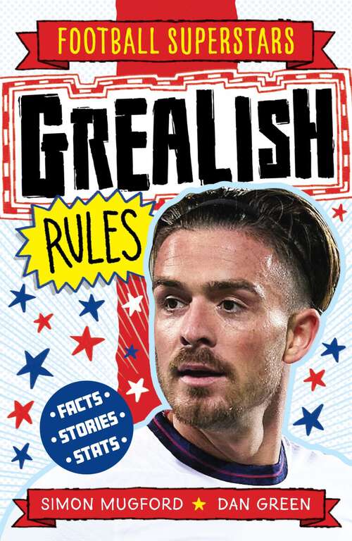 Book cover of Grealish Rules (Football Superstars #21)