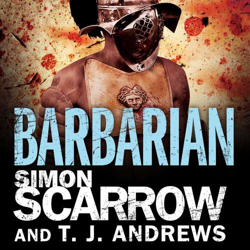 Book cover of Arena: Barbarian (Roman Arena #1)