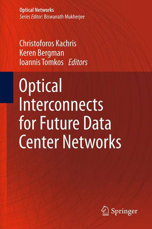 Book cover of Optical Interconnects for Future Data Center Networks