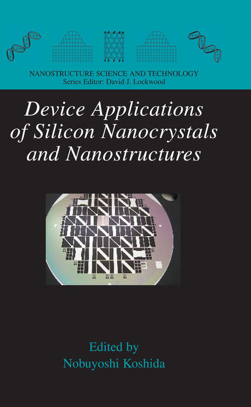 Book cover of Device Applications of Silicon Nanocrystals and Nanostructures