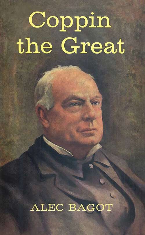 Book cover of Coppin the Great: Father of the Australian Theatre