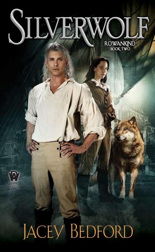 Book cover of Silverwolf: Book Two (Rowankind #2)