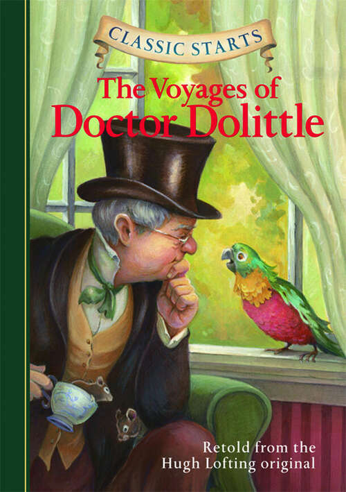 Book cover of Classic Starts®: The Voyages of Doctor Dolittle (Classic Starts®)