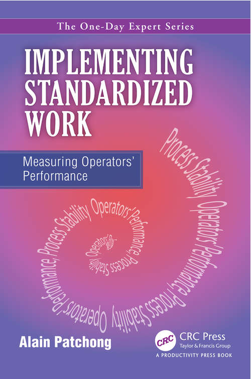 Book cover of Implementing Standardized Work: Measuring Operators Performance