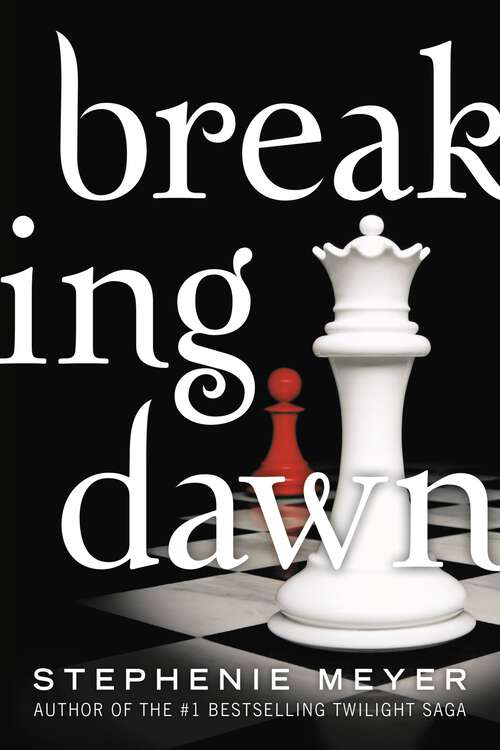Book cover of Breaking Dawn (The Twilight Saga #4)
