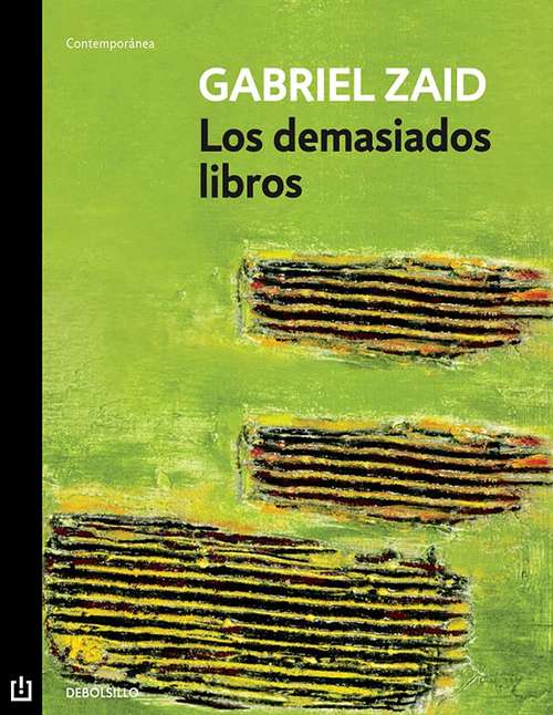 Book cover of Los demasiados libros (Colección Argumentos/anagrama Ser.: Vol. 183)