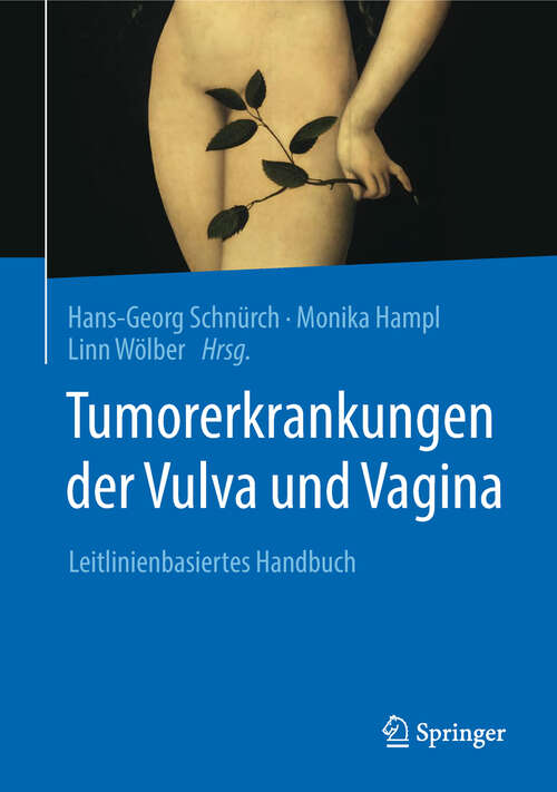 Book cover of Tumorerkrankungen der Vulva und Vagina: Leitlinienbasiertes Handbuch