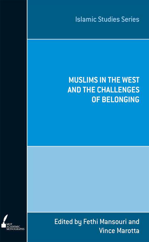 Book cover of Muslims in the West and the Challenges of Belonging (Islamic Studies Series)