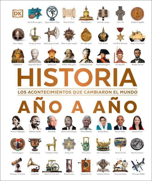 Book cover of Historia año a año (History Year by Year): Los acontecimientos que cambiaron el mundo