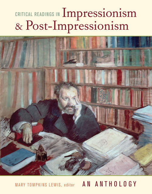 Book cover of Critical Readings in Impressionism and Post-Impressionism: An Anthology