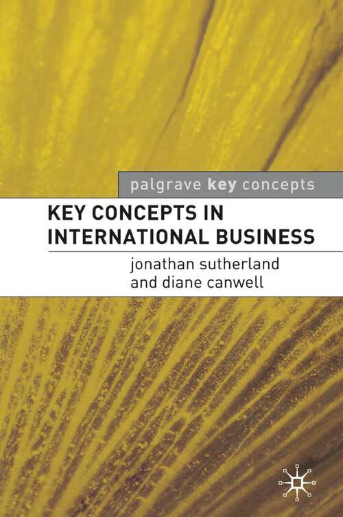 Book cover of Key Concepts in International Business (1st ed. 2004) (Key Concepts)