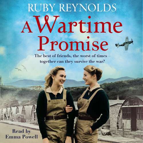 Book cover of A Wartime Promise: A gripping and heartbreaking World War 2 family saga