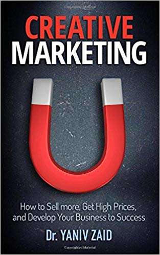 Book cover of Creative Marketing : How To Sell More, Get High Prices, and Develop Your Business to Success