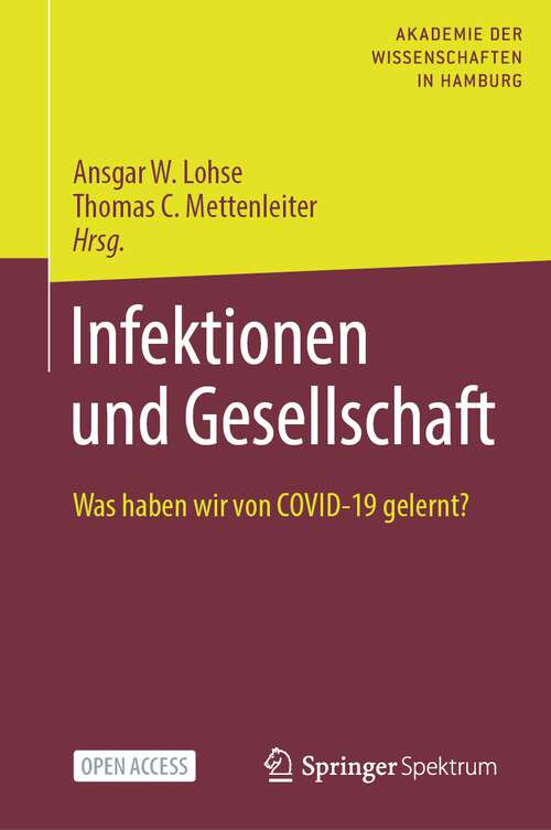 Book cover of Infektionen und Gesellschaft: Was haben wir von COVID-19 gelernt? (1. Aufl. 2022)