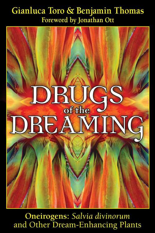 Book cover of Drugs of the Dreaming: Salvia divinorum and Other Dream-Enhancing Plants