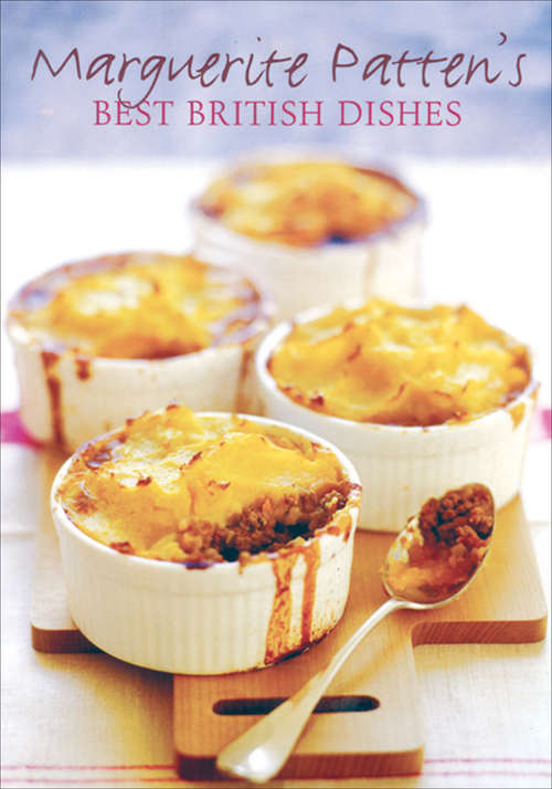 Book cover of Marguerite Patten's Best British Dishes