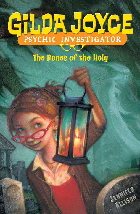 Book cover of Gilda Joyce: The Bones of the Holy