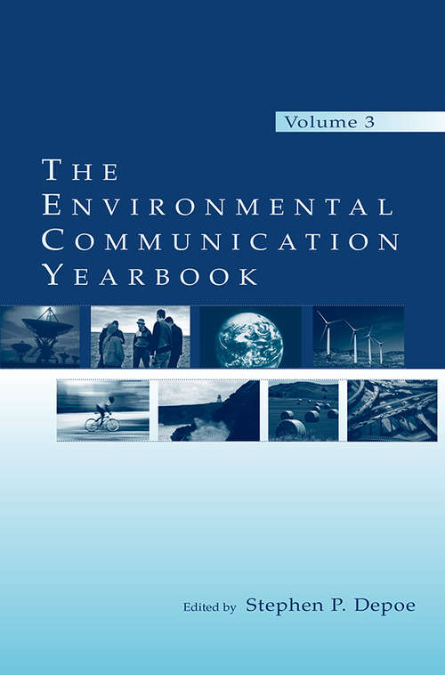 Book cover of The Environmental Communication Yearbook: Volume 3