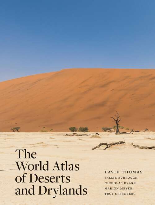 Book cover of The World Atlas of Deserts and Drylands