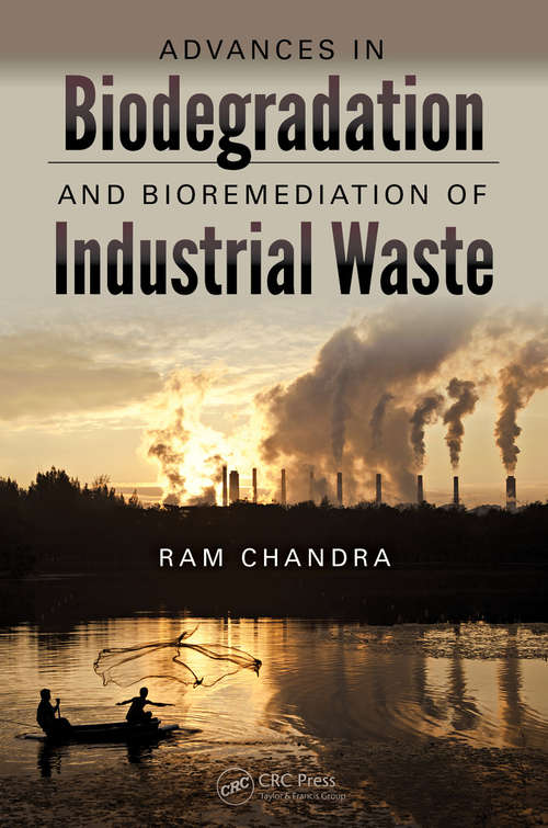 Book cover of Advances in Biodegradation and Bioremediation of Industrial Waste