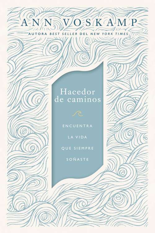 Book cover of Hacedor de caminos: Encuentra la vida que siempre soñaste