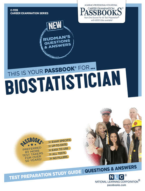 Book cover of Biostatistician: Passbooks Study Guide (Career Examination Series: C-2292)