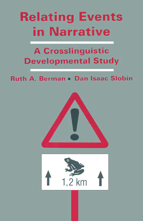 Book cover of Relating Events in Narrative: A Crosslinguistic Developmental Study