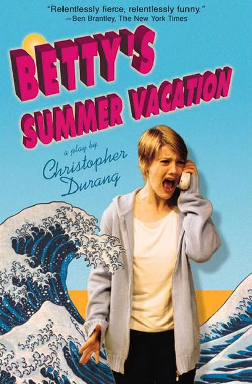 Book cover of Betty's Summer Vacation (Books That Changed the World)