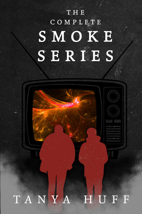 Book cover of The Complete Smoke Series (Smoke #4)