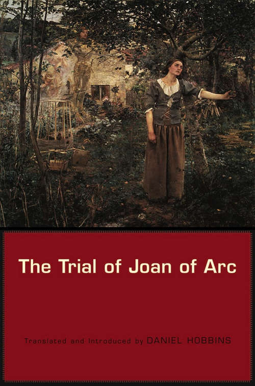 Book cover of The Trial Of Joan Of Arc