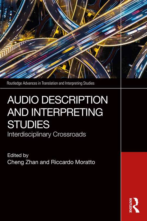 Book cover of Audio Description and Interpreting Studies: Interdisciplinary Crossroads (ISSN)