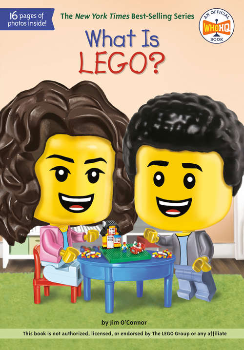 Book cover of What Is LEGO? (What Was?)