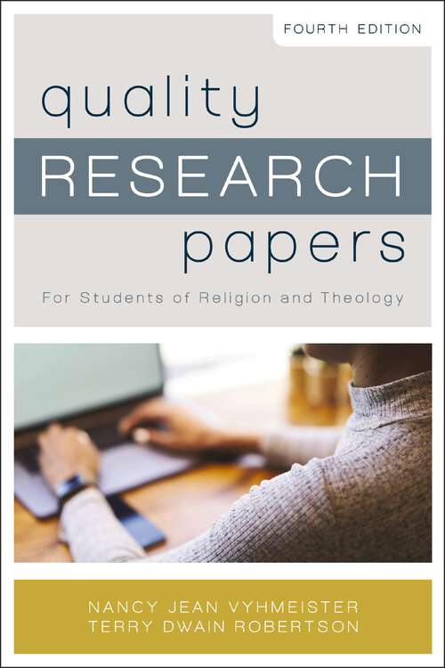 Book cover of Quality Research Papers: For Students of Religion and Theology