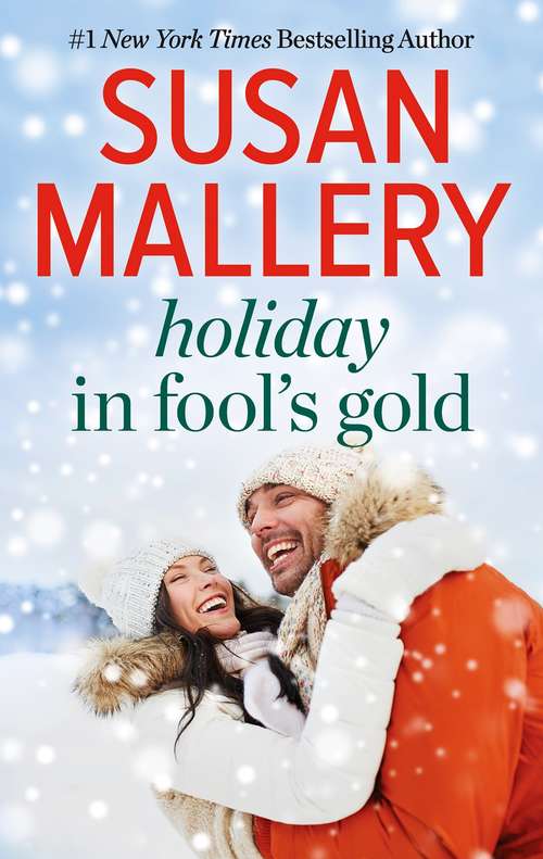 Book cover of Holiday in Fool's Gold: Only Us: A Fool's Gold Holiday\Yours for Christmas (Original) (Fool's Gold)