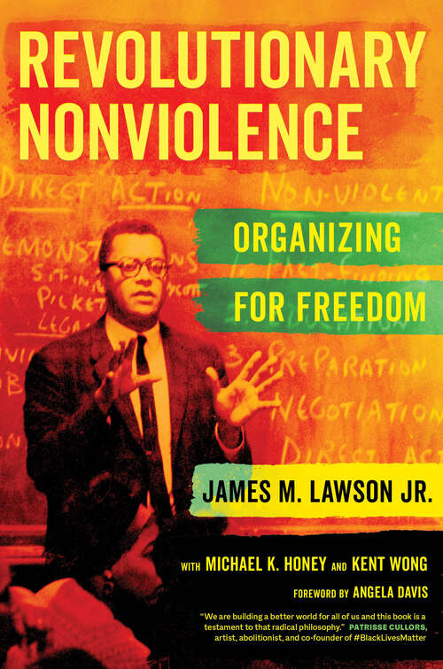 Book cover of Revolutionary Nonviolence: Organizing for Freedom