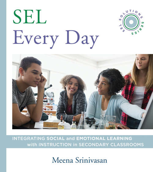 Book cover of SEL Every Day (SEL Solutions Series): Integrating Social And Emotional Learning With Instruction In Secondary Classrooms (sel Solutions Series)