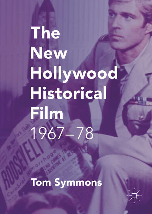 Book cover of The New Hollywood Historical Film