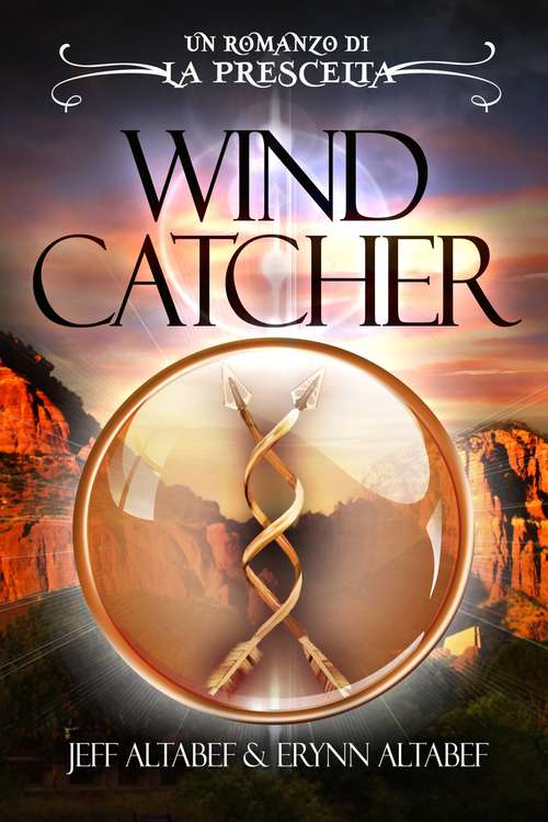Book cover of La Prescelta: Wind Catcher