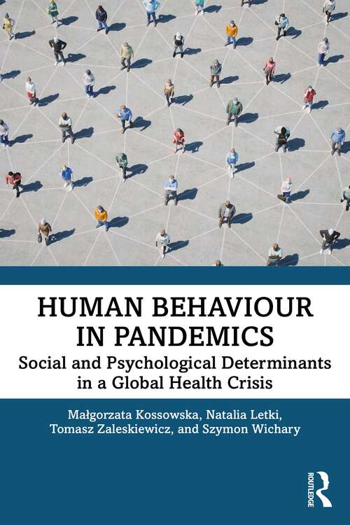 Book cover of Human Behaviour in Pandemics: Social and Psychological Determinants in a Global Health Crisis